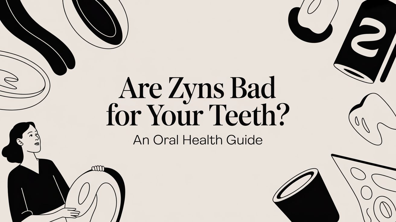 Are Zyns Bad for Your Teeth? An Oral Health Guide - The Snus Outlet